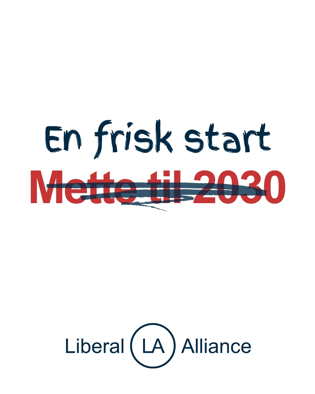 En frisk start - Mette til 2030 (streget over)